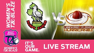 🔴 LIVE Guyana v Leewards  Women’s T20 Blaze [upl. by Kyl]