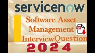 Interview Questions  ServiceNow CISSAM  ServiceNow Software Asset Management Interview Part20 [upl. by Ahseele]