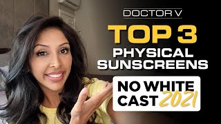 Doctor V  Top 3 Physical Sunscreens  Skin Of Colour  Brown Or Black Skin [upl. by Anelrahc924]