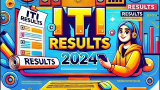 ITI result out 2024 skill India  Karnataka iti result 2024 10PM today [upl. by Leksehc140]