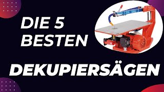 Die 5 Besten Dekupiersägen Test 2024 [upl. by Letsirk]