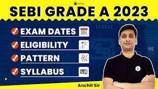 SEBI Grade A 2023 Complete Information  Exam Dates Eligibility Pattern Syllabus SEBI 2023  EduTap [upl. by Yebba]