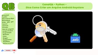 CanalQb  Python  Dica Como Criar um Arquivo Android Keystore [upl. by Neroled282]