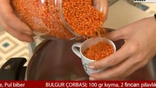 Bulgur Çorbası [upl. by Akerehs3]