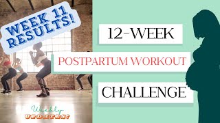 Postpartum Weight Loss  Losing Baby Weight  Week 11 CheckIn  Walking  HIIT  12Week Challenge [upl. by Johna]