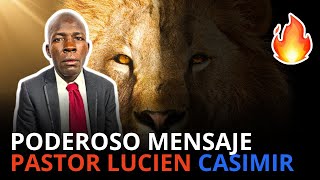 PODEROSO MENSAJE PASTOR LUCIEN CASIMIR  INTERCESORES PROFETICOS PARA LA GUERRA ESPIRITUAL🔥 [upl. by Nollie]