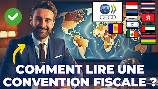 Fiscalité internationale  Comment lire une convention fiscale [upl. by Suirtimid]