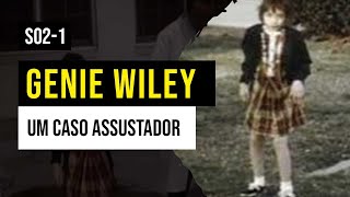 Genie Wiley  A menina que ficou presa em um quarto escuro por 10 anos [upl. by Haliehs]