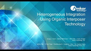 Heterogeneous Integration Using Organic Interposer Technology [upl. by Adnaluy]