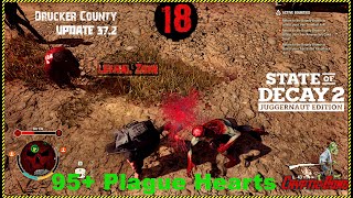 Finally Moving To 3rd Base  Drucker County  State Of Decay 2  Lethal Zone  Mods [upl. by Erastatus]