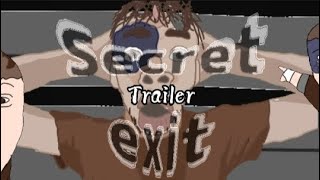 Secret exit reaction trailer [upl. by Sert]