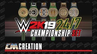 WWE 2K19 WWE 247 CHAMPIONSHIPSET  CREATION  CatchoMania [upl. by Acinorrev887]