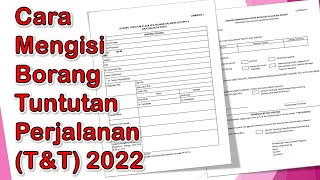 Cara Mengisi Borang Tuntutan Elaun Perjalanan dalam Negeri TampT 2022 [upl. by Viv]