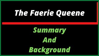 The Faerie Queene Summay and Background in Urdu  Hindi  Edmund Spenser [upl. by Eniamat36]