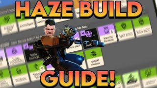 HAZE BUILD GUIDE [upl. by Alohcin]