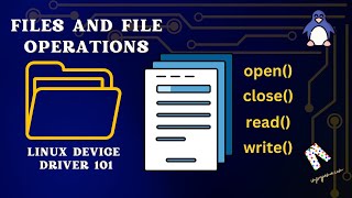 23 Files and File operations System Calls and Drivers  Linux Device Drivers 101 [upl. by Jeri]