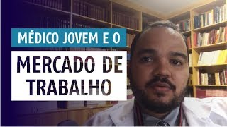 Como um médico consegue emprego Como é o mercado de trabalho após a residência [upl. by Seaddon]