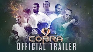 The COBRA  Official Trailer [upl. by Eirolav]