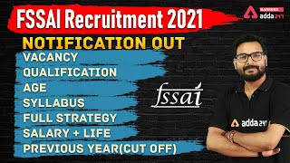 FSSAI Recruitment 2021  Syllabus Vacancy Salary Preparation Cut Off  Full Detailed Information [upl. by Ulah]