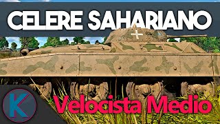 Velocista Medio  Celere Sahariano en War Thunder [upl. by Akcirre838]