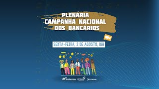 PLENÁRIA Campanha Nacional dos Bancários 2024 AO VIVO [upl. by Aniela]