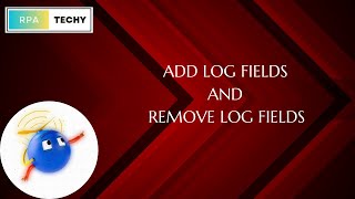 Why Add and Remove Log Fields Is Important [upl. by Nerty]