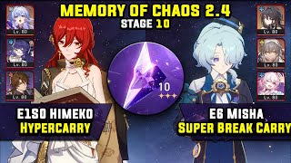 E1 Himeko Hypercarry amp E6 Misha Super Break 3 Stars  Memory Of Chaos 10 Honkai Star Rail 24 [upl. by Sandler]