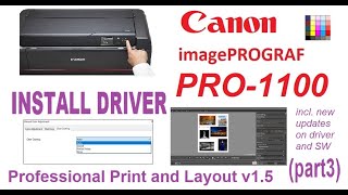 Canon imagePrograf PRO1100 Setup Printer part3 Install Driver and Professional Print and Layout [upl. by Kezer]