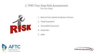 CTPAT Five Step Risk Assessment webinar [upl. by Figone]