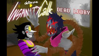 Dead Lobby Kris Dialtone  Insanity Calls Deltarune [upl. by Beka228]