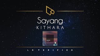 Kithara  Sayang Lyric Video [upl. by Carpenter]