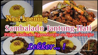 Nasi Kuning met Sambalado Jantung Hati  Pittige Indische kippenhartjes en kippenlevertjes  recept [upl. by Omrellug12]