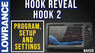 Lowrance Hook Reveal Hook Series 2 Settings Setup Programming and Tutorial for your Fish Finder [upl. by Derf]