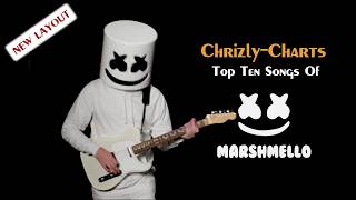 TOP TEN The Best Songs Of Marshmello [upl. by Janeczka]