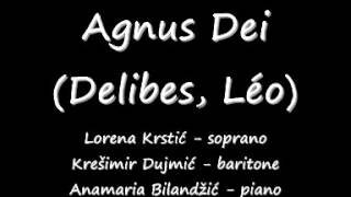 L Delibes Agnus dei [upl. by Amadeo161]