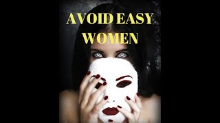 Stay Away From Easy Women [upl. by Gilder]