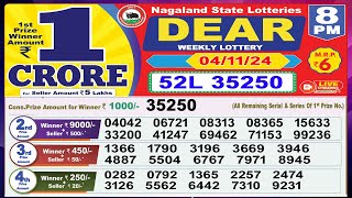 Dear Lottery Sambad Evening 8 PM today 041124 Nagaland State Lottery Result [upl. by Corella376]