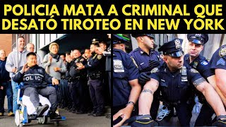 POLICIA MATA A CRIMINAL QUE DESATÓ TIROTEO EN NEW YORK TENÍA 17 ARRESTOS PREVIOS [upl. by Ulrike]