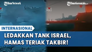 Detik detik Konvoi Tank IDF Meledak Kena Jebakan Hamas hingga Suara Bergetar Teriakkan Takbir [upl. by Frankie738]