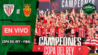 🚨 ATHLETIC CLUB de BILBAO vs MALLORCA EN VIVO 🔥 COPA DEL REY  FINAL [upl. by Eatnuahs190]