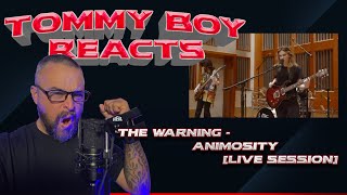 Tommy Boy Reacts The Warning  ANIMOSITY Live Sessions [upl. by Ynwat]