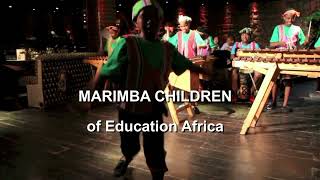 S A M Marimba Children of Education Africa [upl. by Eelyme17]