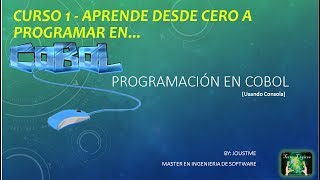 COBOL CURSO 1  Introducción al cobol e instalación de herramienta para programar cobol [upl. by Maller]