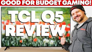 TCL Q5Q550G QLED Review  A Good Budget Gaming TV [upl. by Nylyram472]