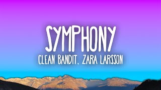 Clean Bandit  Symphony feat Zara Larsson [upl. by Yreved]