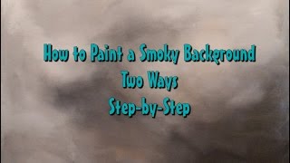 Painting Smoky Backgrounds Two Ways  Step by Step Acrylic Painting on Canvas for Beginners [upl. by Romy601]