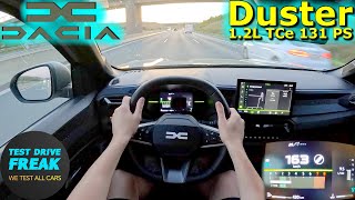 2024 Dacia Duster TCe 130 4x2 Journey 131 PS TOP SPEED AUTOBAHN DRIVE POV with Fuel Consumption [upl. by Lime]