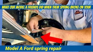 Model A Ford Spring Repair  we opened our shop to Model A friends on tour [upl. by Meier]