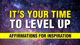 Affirmations for Inspiration  Empowering Affirmations To Manifest Your Dreams [upl. by Candie]