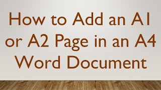 How to Add an A1 or A2 Page in an A4 Word Document [upl. by Tisman]